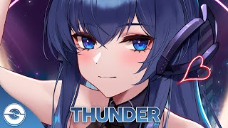 Nightcore  Thunder Gabry Ponte LUMX Prezioso  Lyrics [upl. by Narine68]