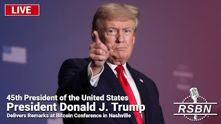 LIVE REPLAY President Trump Delivers Remarks at Bitcoin Conference in Nashville  72724 [upl. by Skipper]