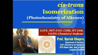 cistrans Isomerization Photochemistry of Alkenes  Prepare for GATE JAM NET [upl. by Nyram51]