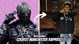 NORTHSOUNDZ COLDEST RAPPERS FROM MANCHESTER [upl. by Tollmann]