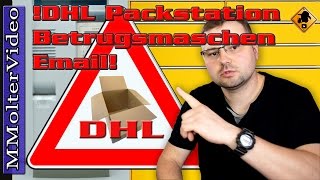 Achtung DHL Packstation Betrugsmail  DHL Packstation Verifizierungs Fake MMolterVideo [upl. by Asimaj184]