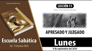 Escuela Sabática  Lunes 9 de septiembre del 2024  Lección Alumnos [upl. by Royce]