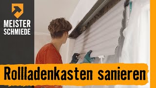 Hornbach Meisterschmiede  Rollladenkasten sanieren [upl. by Ardnuasac]