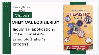 Chap8  Chemical equilibrium  industrial Applications of le Chateliers principle  class 11 [upl. by Anaeda]