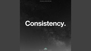 Consistency [upl. by Birecree]