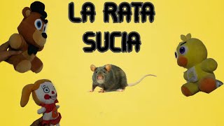 El Show de FNAF La rata sucia [upl. by Bertram]