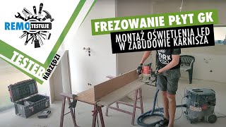 Frezowanie płyt Gk Montaż oświetlenia LED w zabudowie karnisza [upl. by Noirb]