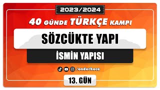 51 SÖZCÜKTE YAPI  İSMİN YAPISI  DİL BİLGİSİ KAMPI  Önder Hoca [upl. by Esinaj]