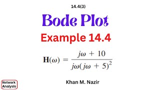 Bode Plot for Example 144  ENA 1443 [upl. by Aimek352]