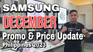 Samsung Price and Promo Update DECEMBER 2023 Philippines [upl. by Standley]