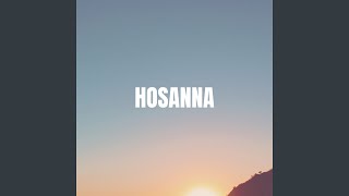 Hosanna [upl. by Nameerf]