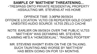 SAMPLE OF MATTHEW THREATENING TRESPASS amp ASSAULT 090924 [upl. by Alper]