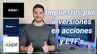 Guía de impuestos en inversiones pt 3 Impuestos por venta de acciones y ETFs [upl. by Aikrehs]