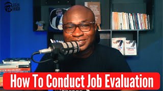 How To Conduct Job Evaluation A Beginners Guide [upl. by Binah490]