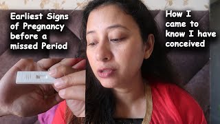 Early Pregnancy Symptoms before missed period  How I came to know that I conceived  Lets talk [upl. by Gerson141]