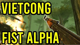 VIETCONG FIST ALPHA IS GREAT [upl. by Silirama767]