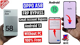 OPPO A58 Frp Bypass  Android 13  OPPO cph2577 Frp Bypass No Need Pc [upl. by Nuhs]