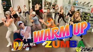 WARM UP ZUMBA  Dj RexMix  ZUMBA  By ZIN JOEL [upl. by Jud]