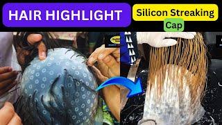 Hair Highlights with Silicon Streaking Cap [upl. by Ocir]