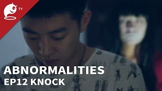 Abnormalities｜EP12 Knock｜Original Short Horror Series｜Abnormal TV【不思異：辭典】EP12 敲門 [upl. by Lrat368]