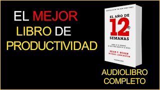 El año de 12 semanas  Audiolibro [upl. by Vedette]