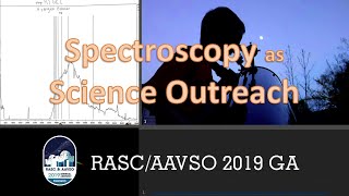 RASC 2019 GA A Story of Spectroscopy [upl. by Letizia]