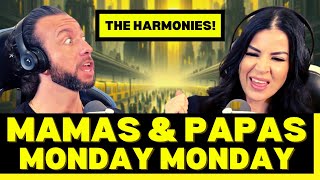 MONDAY ISNT SO BAD AFTER ALL First Time Hearing The Mamas amp The Papas  Monday Monday Reaction [upl. by Hersch]