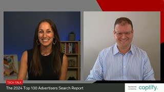 TechTalk The 2024 Top 100 Advertisers Search Report [upl. by Helmer583]