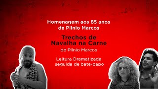 Homenagem aos 85 anos de Plínio Marcos [upl. by Bigford]