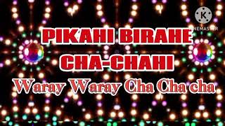 Waray Waray Cha Cha Cha Disco Remix PIKAHI BIRAHE CHACHAHI [upl. by Rooke602]