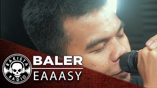 Baler by EAAASY  Rakista Live EP178 [upl. by Lamp]