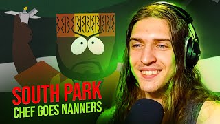 SOUTH PARK  Chef Goes Nanners S4 E7 REACTION [upl. by Quitt]