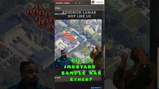 Did Dj Mustard sample Nas Ether in Kendrick Lamar Not Like Us kendricklamar drake hiphop [upl. by Glen]