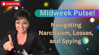 ￼MIDWEEK PULSE COLLECTIVE Narcissist Gambling Losses Spying and Remorseful [upl. by Charleton27]