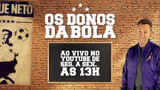 AO VIVO OS DONOS DA BOLA  08102024 [upl. by Innus]