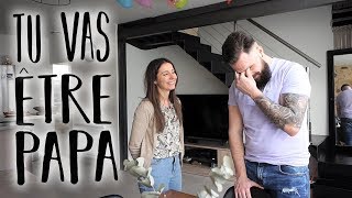 JE LUI ANNONCE QUE JE SUIS ENCEINTE  ♡ DEVENIR PAPA [upl. by Berneta]