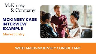 McKinsey Case Interview Example CPG Company Market Entry [upl. by Wildermuth592]