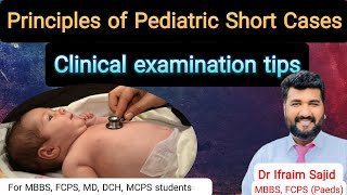 Tips for paediatric Short case  Pediatric Clinical examination  FCPSMDDCHMCPS [upl. by Parsaye]