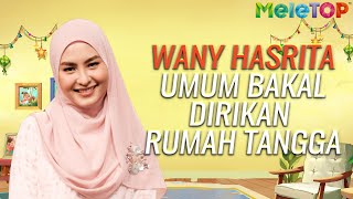 Wany Hasrita umum bakal mendirikan rumah tangga  MeleTOP Malam Raya 2020  Haqiem Rusli Zizi [upl. by Teemus517]