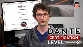 Audinate DANTE Certification  Level 2 [upl. by Imehon]