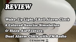 Wake Up Light Review 2019 LB01Sunrise Alarm Clock [upl. by Ynnob]