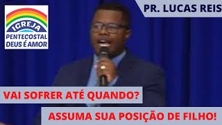 PR LUCAS REIS  PREGAÇÃO SOBRE O FILHO PRÓDIGO  TOME SUA POSIÇÃO DE FILHO  SEDE MUNDIAL IPDA [upl. by Burck729]