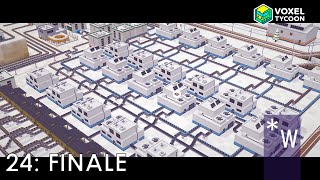 24 Finale  Voxel Tycoon [upl. by Lurline]