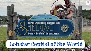 Shediac New Brunswick  Lobster Capital of the World  Travel Bug Info [upl. by Eldora]