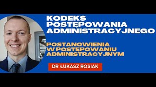 Postanowienia w postępowaniu administracyjnym art 123  126 kpa KPA [upl. by Rambow596]