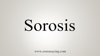 How To Say Sorosis [upl. by Anitserp]