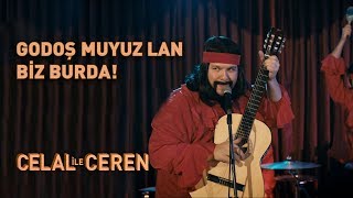 Godoş muyuz Lan Biz Burda  Celal İle Ceren [upl. by Yduj]