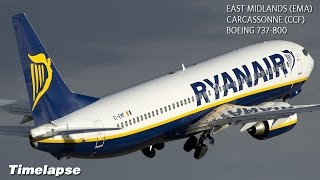 Timelapse Flight  East Midlands to Carcassonne  Ryanair Boeing 737800 with ATC [upl. by Brawner352]