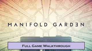 Manifold Garden  Full Game Walkthrough God Cubes No Commentary [upl. by Norac935]