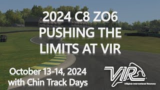 2024 C8 Z06 Pushing Limits at VIR  15795 Lap Time [upl. by Grier136]